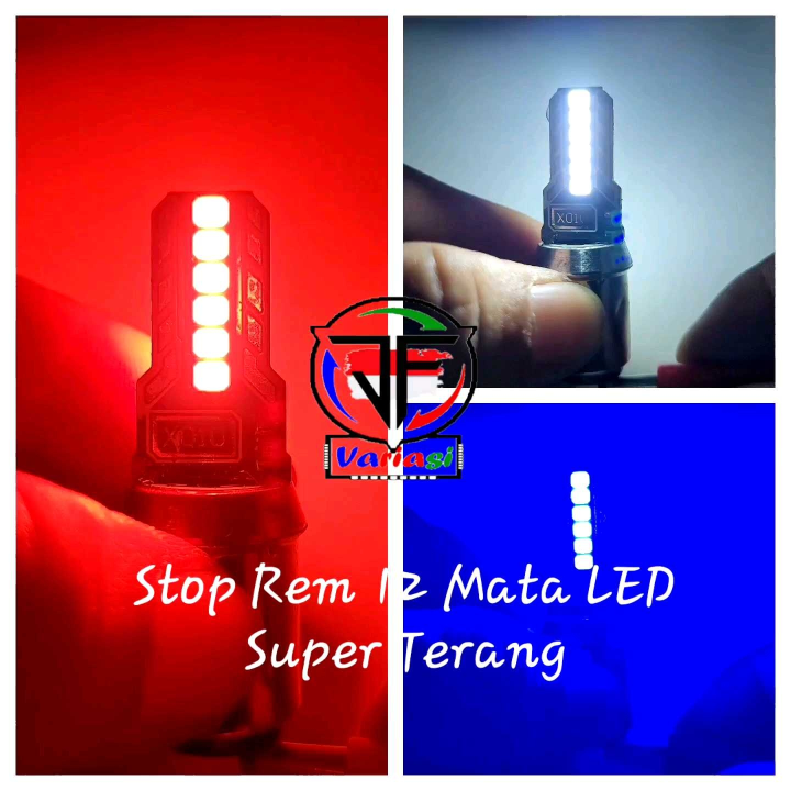 Lampu Stop Rem Belakang Led Mata Super Terang Mode Standy Diam Dan