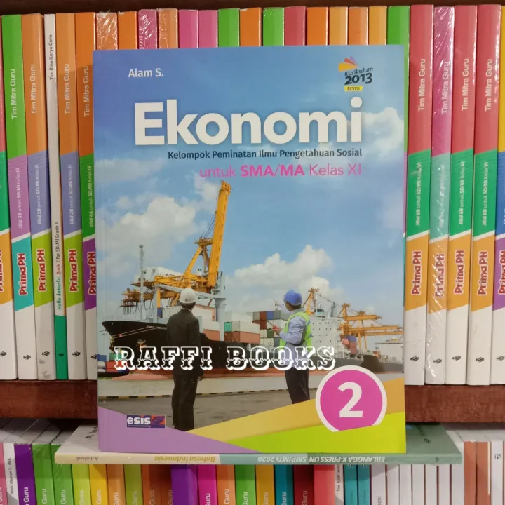 Buku Ekonomi Esis Kelas 11 XI 2 SMA K13 Revisi Original Lazada Indonesia