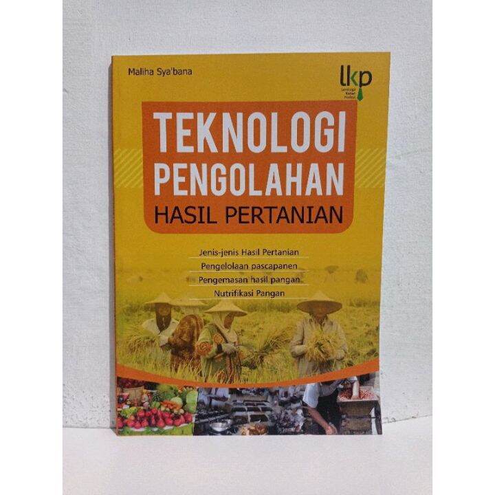 Buku Teknologi Pengolahan Hasil Pertanian Lazada Indonesia