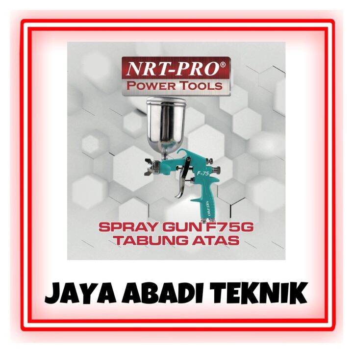 NRT PRO F75G Spray Gun Tabung Atas Alat Cat Semprot Air Spraygun F 75 G