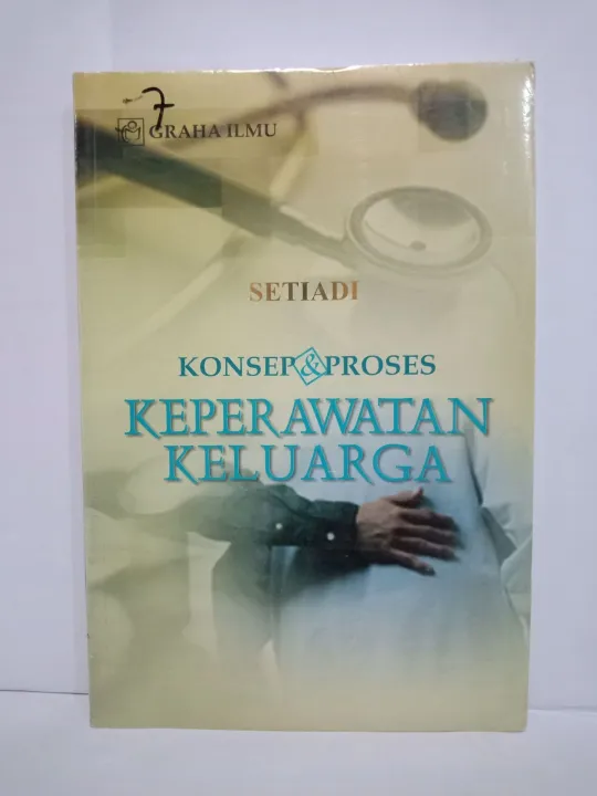 Buku Konsep Dan Proses Keperawatan Keluarga Penulis Setiadi Lazada