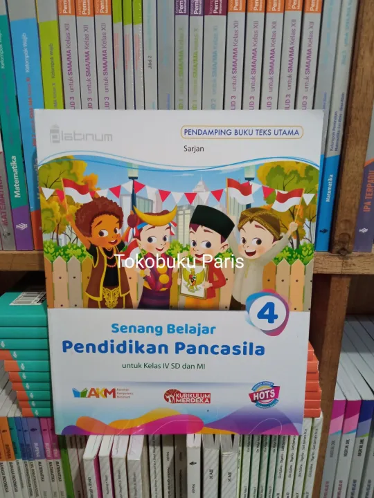 Senang Belajar Pendidikan Pancasila Ppkn Sd Mi Kelas Hots Kurikulum