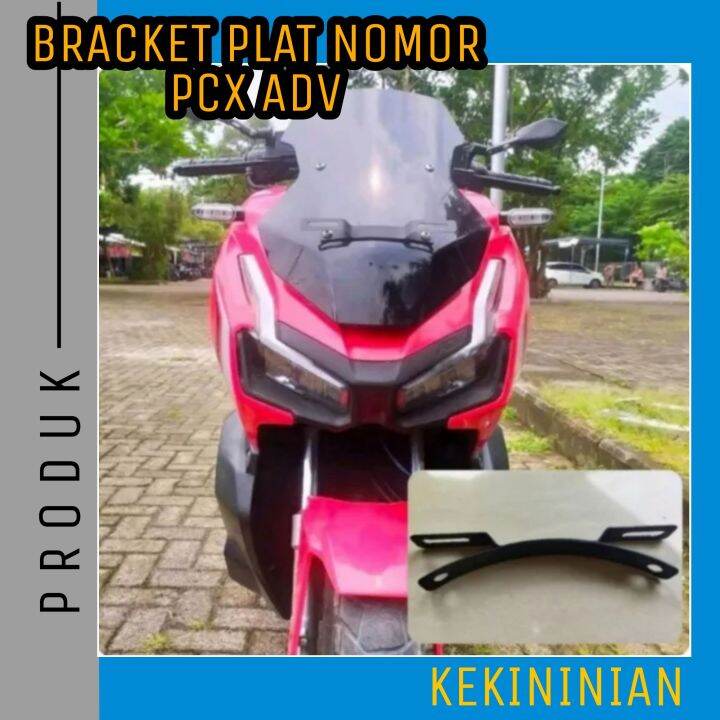 Bracket Breket Dudukan Plat Nomor Adv Adv Pcx Pcx Di