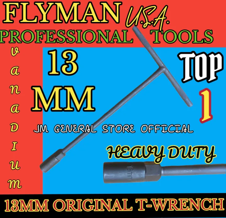 13MM T WRENCH ORIGINAL FLYMAN U S A PROFESSIONAL HEAVY DUTY 13MM T