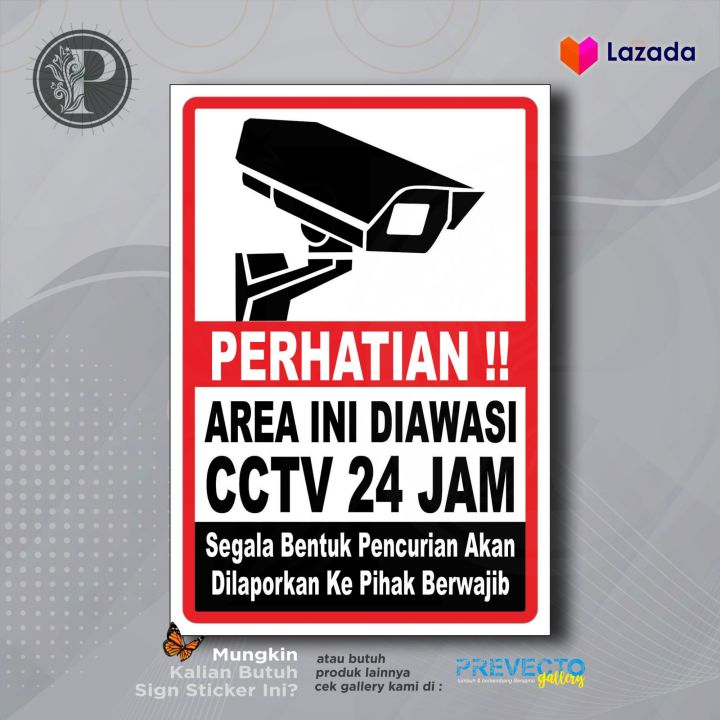 STICKER SAFETY SIGN K3 RAMBU AREA INI DIAWASI CCTV 24 JAM SEGALA BENTUK