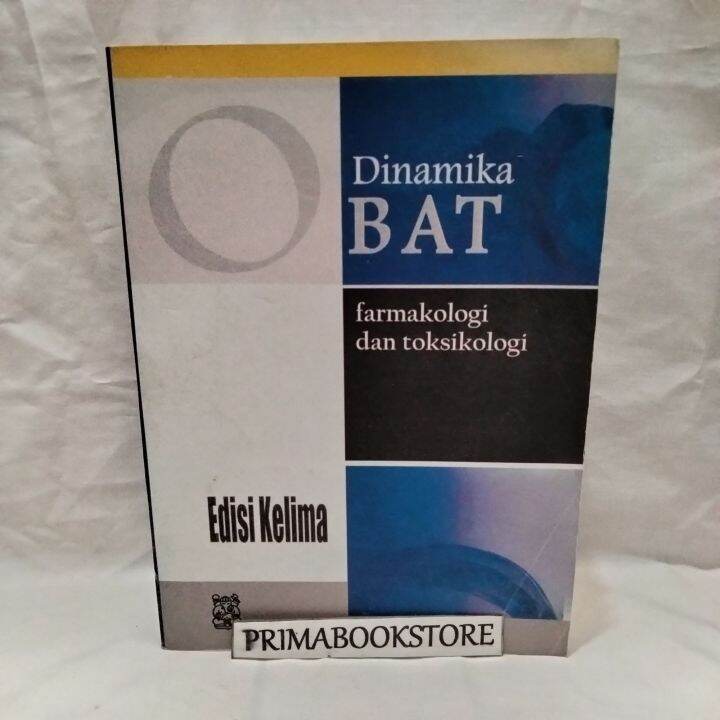 Dinamika Obat Farmakologi Dan Toksikologi Edisi Kelima Lazada Indonesia