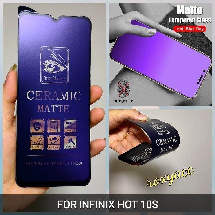 Infinix Hot S Tempered Glass Ceramic Blueray Matte Fleksibel Glass