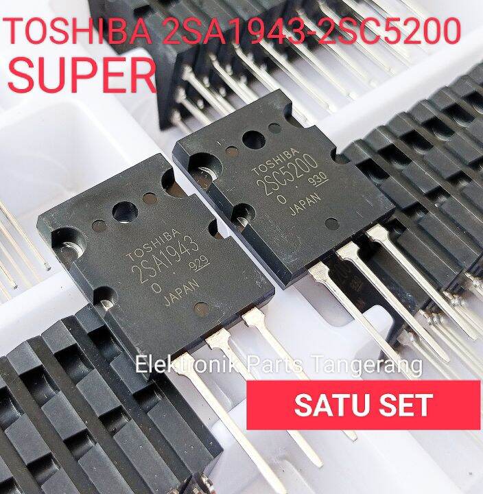 TRANSISTOR 2SC5200 2SA1943 SUPER SATU SET C5200 A1943 TOSHIBA