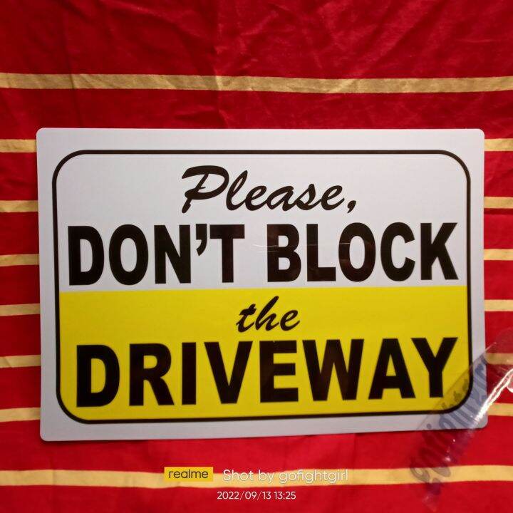 Please Don T Block The Driveway Yellow Signage A Size Pvc Hard