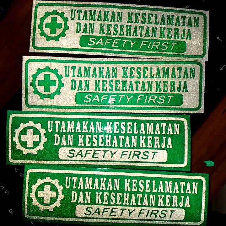 Sticker Safety First Utamakan Keselamatan Dan Kesehatan Kerja