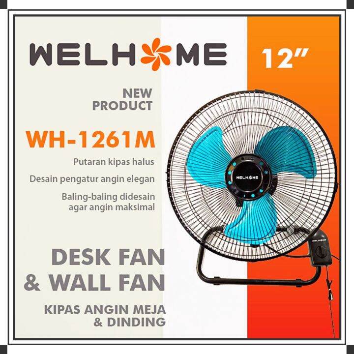 Kipas Angin Besi Tornado Meja Dinding 2in1 Welhome WH 1062M WH 1261M