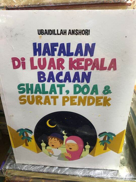 Buku Hafalan Di Luar Kepala Bacaan Shalat Doa Dan Surat Pendek