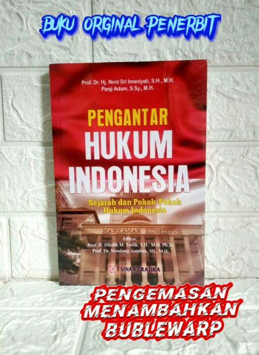 PENGANTAR HUKUM INDONESIA Sejarah Dan Pokok Pokok Hukum Indonesia Prof