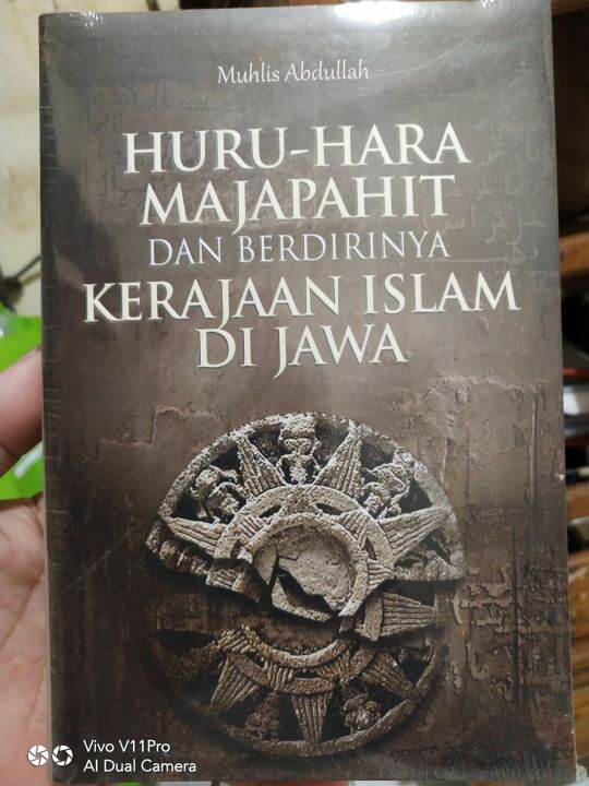 HURU HARA MAJAPAHIT DAN BERDIRINYA KERAJAAN ISLAM DI JAWA Lazada