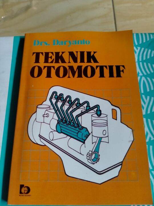 BUKU TEKNIK OTOMOTIF By Drs Daryanto Lazada Indonesia