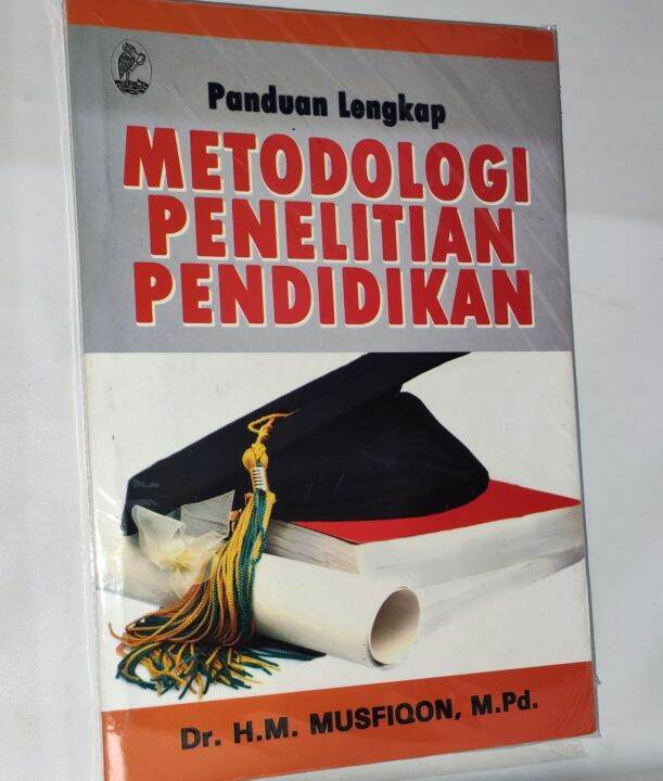 Panduan Lengkap Metodologi Penelitian Pendidikan Lazada Indonesia