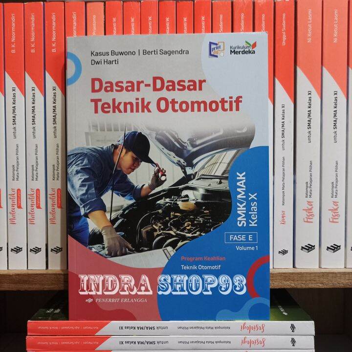 Buku Dasar Dasar Teknik Otomotif Kelas X Smk Volume Erlangga