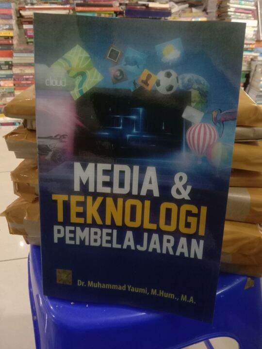 Media Dan Teknologi Pembelajaran By Dr Muhammad Yaumi Lazada Indonesia