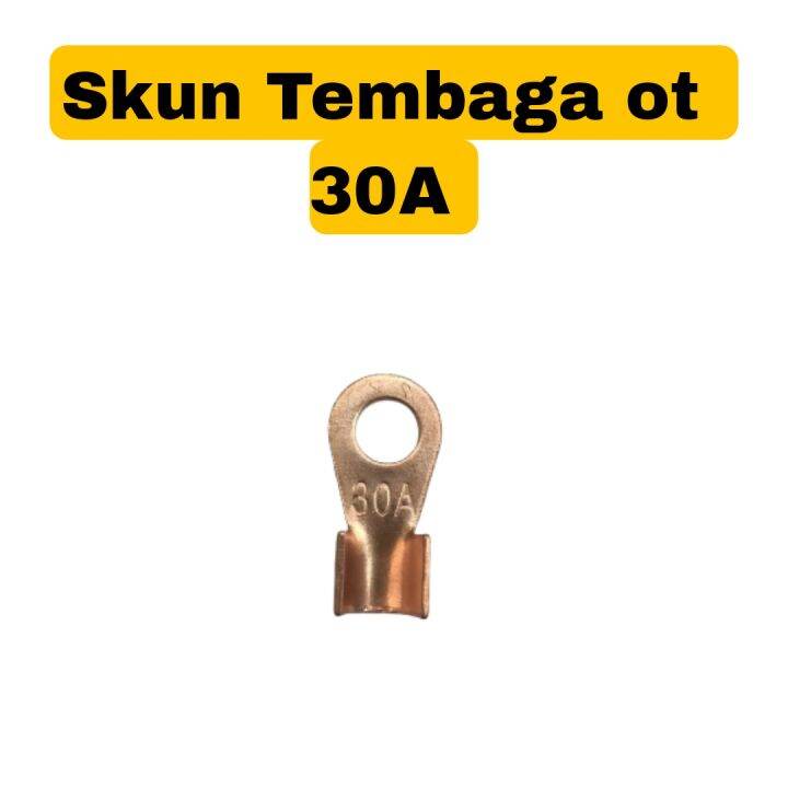 Skun Tembaga Belah Scun Copper OT 30A Skun Kabel Conector Batrai