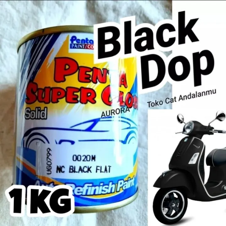 Cat Penta Super Gloss Kg Nc Black Flat Hitam Dof Black Dof Doff Dop