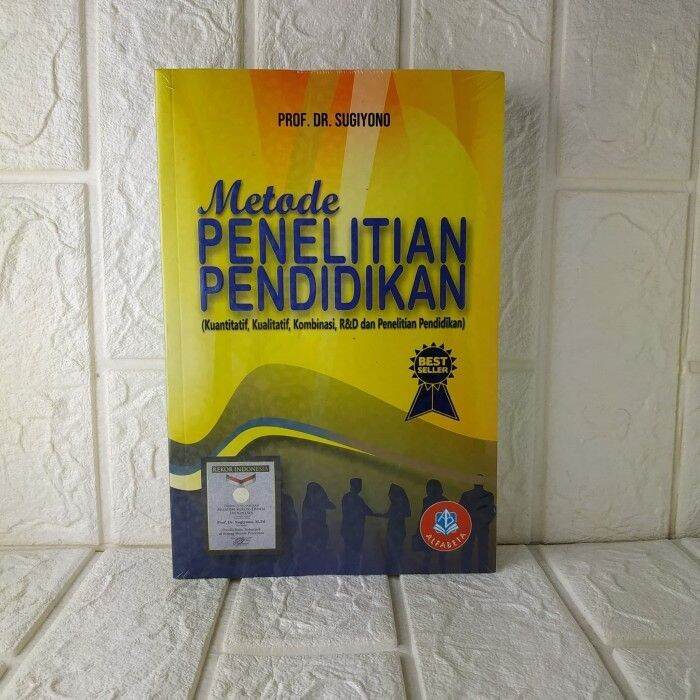 BUKU METODE PENELITIAN PENDIDIKAN KUANTITATIF DAN PENELITIAN PENDIDIKAN