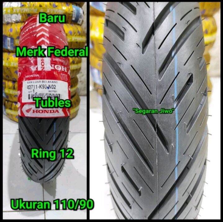 Ban Tubles Motor Ring 12 Ukuran 110 90 Merk Federal Ban Belakang Honda