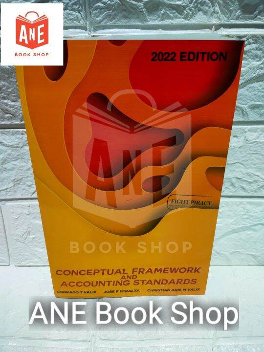 AUTHENTIC Conceptual Framework And Accounting Standards 2022 Edition By