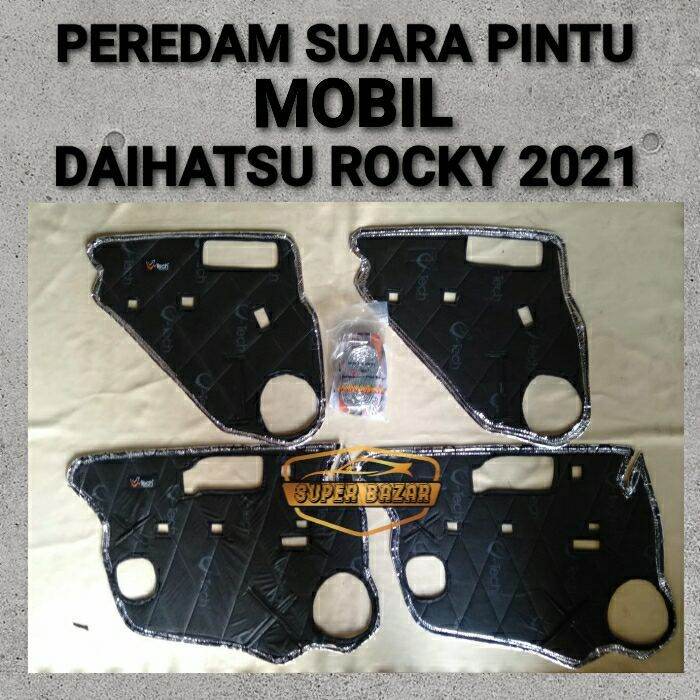 Peredam Panas Dan Suara Pintu Mobil DAIHATSU ROCKY 2021 Lazada Indonesia