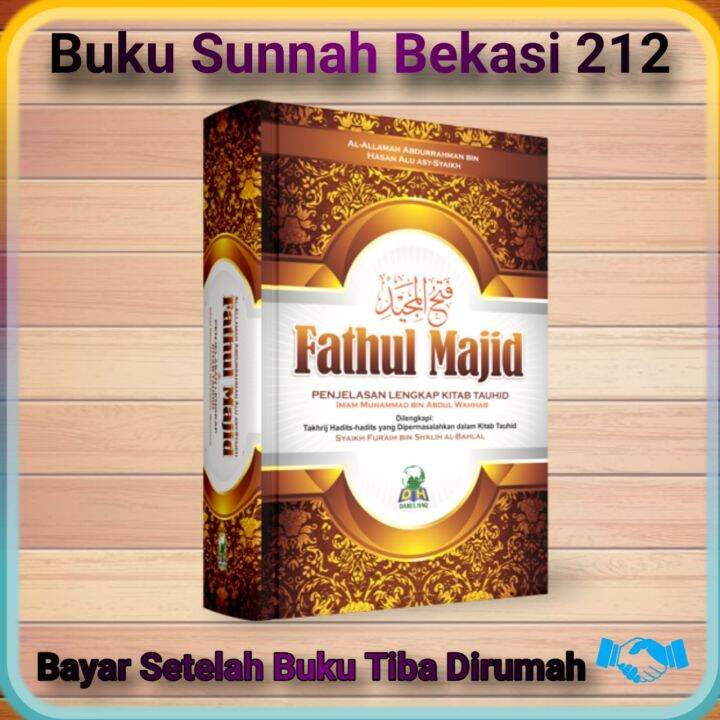 Fathul Majid Penjelasan Lengkap Kitab Tauhid DARUL HAQ Lazada Indonesia