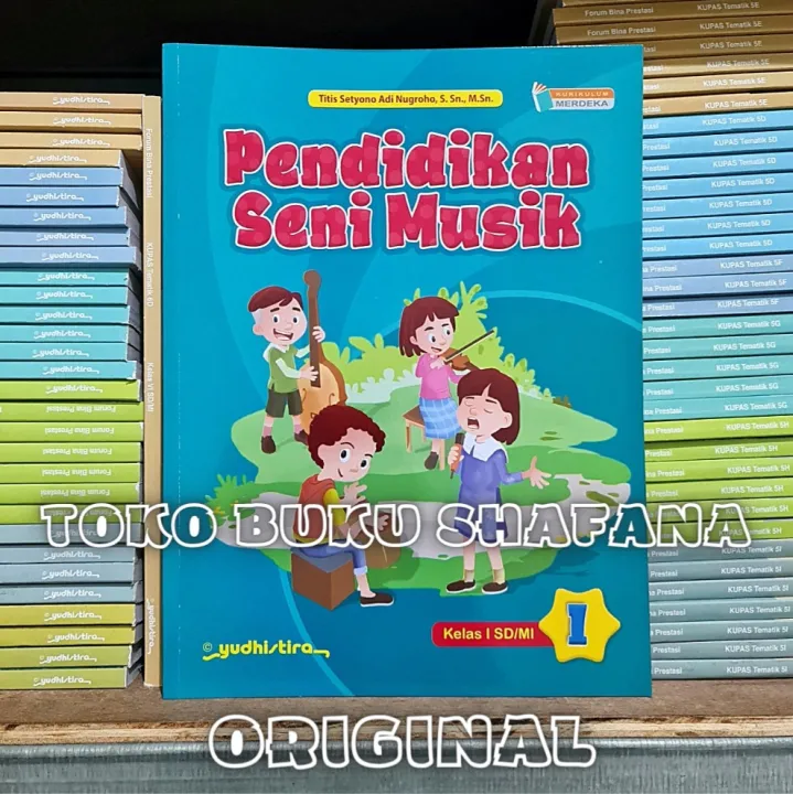 Buku Pendidikan Seni Musik Kelas Sd Yudhistira Kurikulum Merdeka