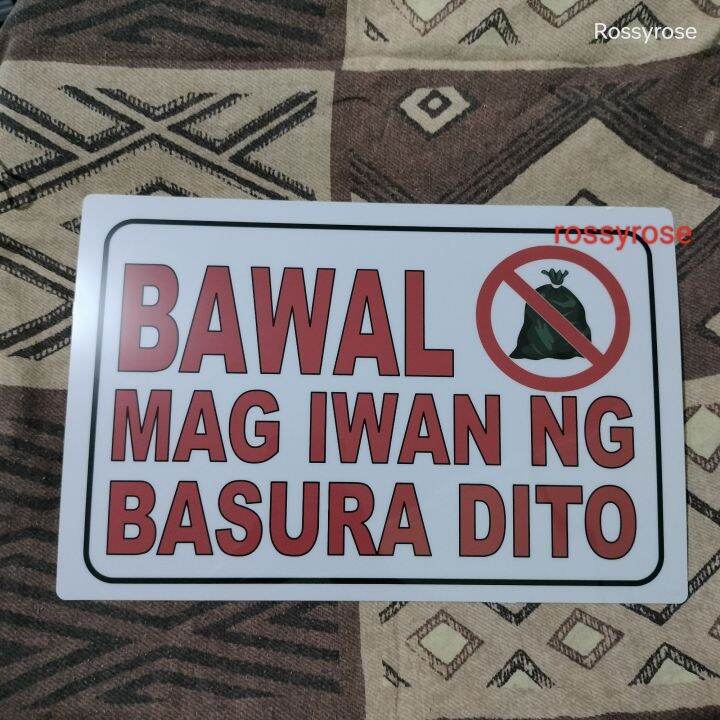 Bawal Mag Iwan Ng Basura Dito Red Pvc Plastic Signage X Inches