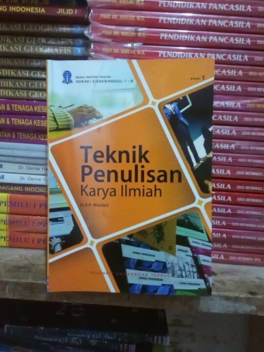 Buku TEKNIK PENULISAN KARYA ILMIAH IG A K WARDANI UNIVERSITAS