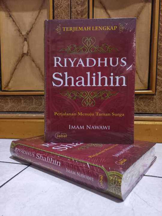 Terjemah Lengkap Riyadhus Shalihin Riyadus Sholihin Iman Nawawi