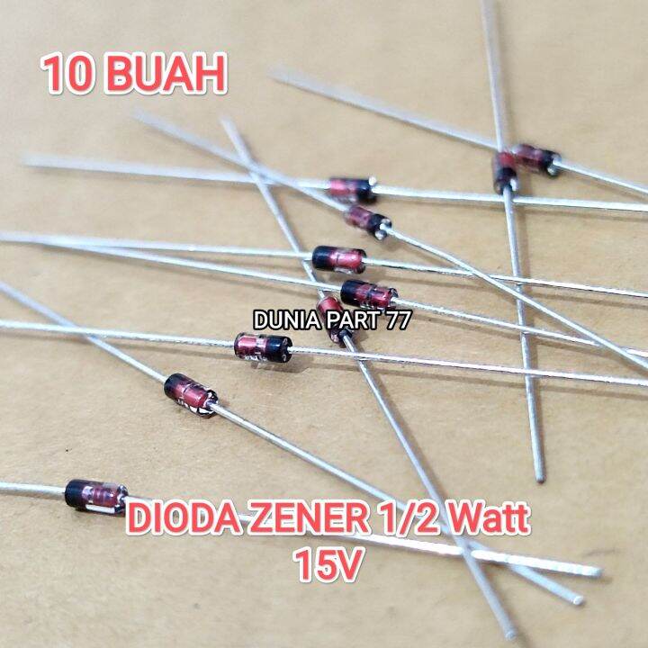 10 BUAH DIODA ZENER 1 2W 15V DIODE ZANER 1 2 WATT 15 V Lazada Indonesia