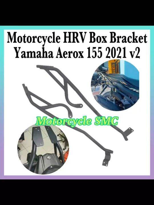 Motorcycle Yamaha Aerox V Hrv Box Bracket Heavy Duty For Top Box