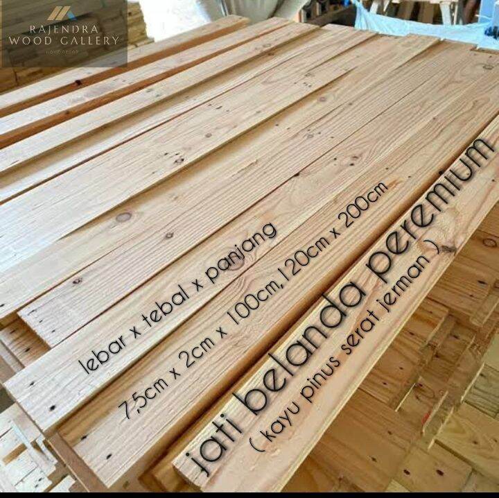 Papan Jati Belanda Sudah Ampelas Halus Cm X Cm X Cm Bahan Kayu