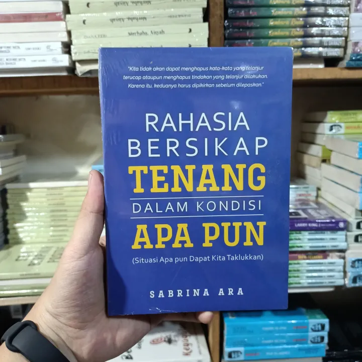 Buku Rahasia Bersikap Tenang Dalam Kondisi Apapun Sabrina Ara