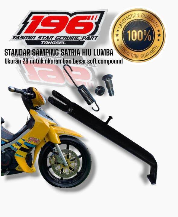 STANDAR SAMPING UKURAN 28 GL100 PRO MAX SATRIA 2 TAK HIU LUMBA UNTUK