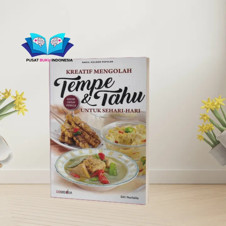 BUKU BELAJAR RESEP MASAK MASAKAN MAKAN MAKANAN KREATIF MENGOLAH TEMPE