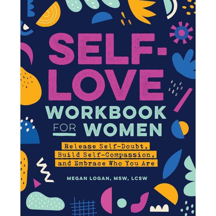 Buku Megan Logan MSW LCSW Self Love Workbook For Women Release