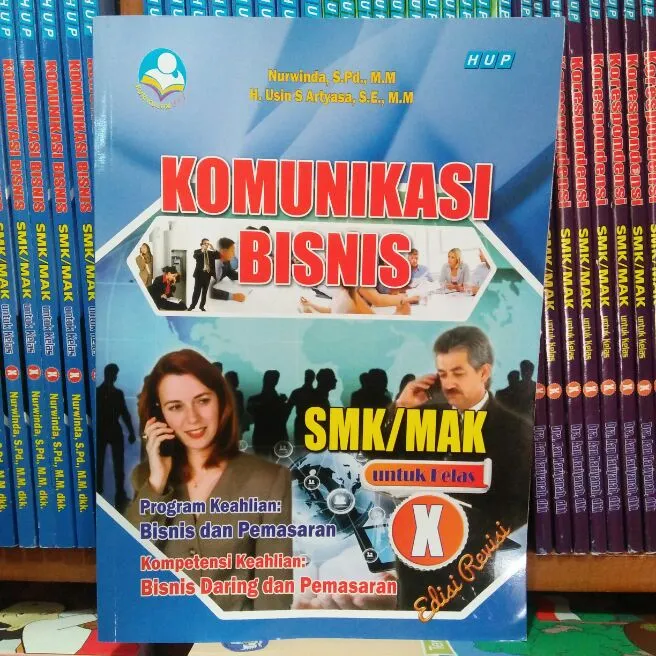 BUKU KOMUNIKASI BISNIS SMK MAK KELAS X KURIKULUM 2013 HUP Lazada