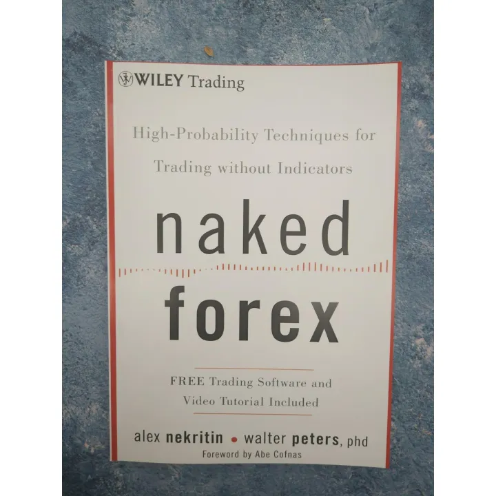 Naked Forex High Probability Techniques For Trading Without Indicators