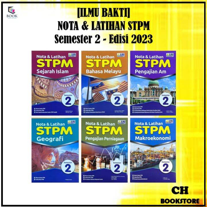 CH ILMU BAKTI Nota Latihan STPM Penggal 2 Semester 2 Edisi