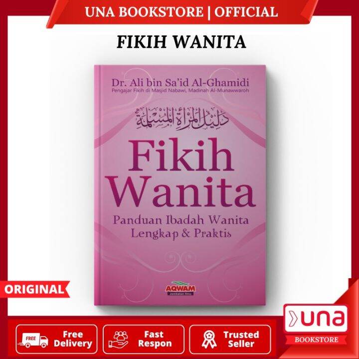 Una Buku Fikih Wanita Panduan Ibadah Wanita Lengkap Dan Praktis