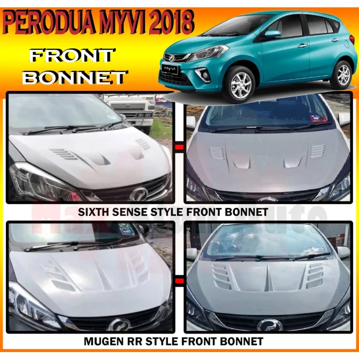 PERODUA MYVI 2018 2020 FRONT BONNET SIXTH SENSE BONET DEPAN NEW MYVI