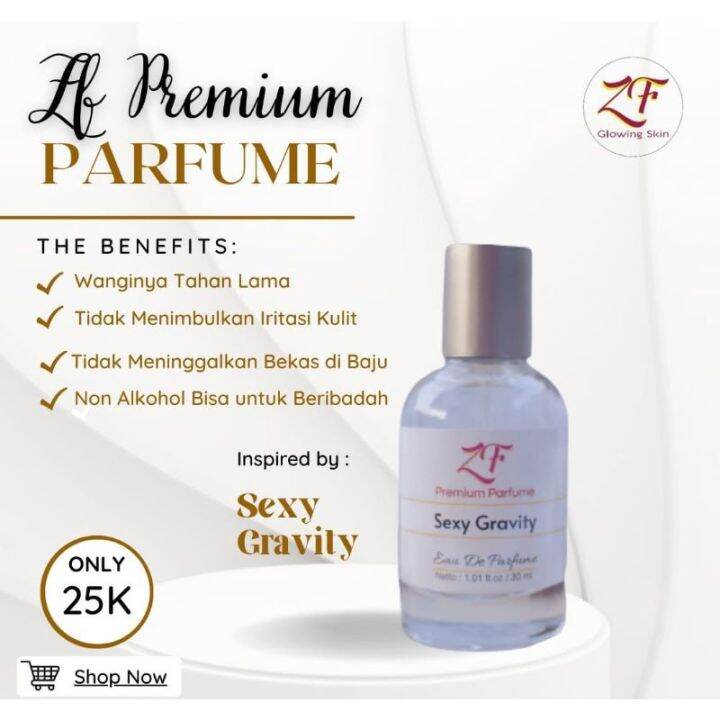 SEXY GRAVITY ZF PARFUME PREMIUM NON ALKOHOL BPOM HALAL Lazada Indonesia