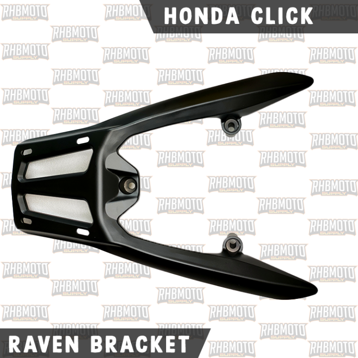 RAVEN BRACKET HONDA CLICK TOP BOX BRACKET Lazada PH