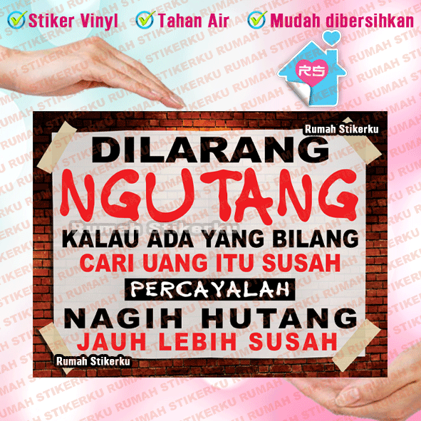 Stiker Dilarang Ngutang Stiker Dilarang Hutang Stiker Vynil