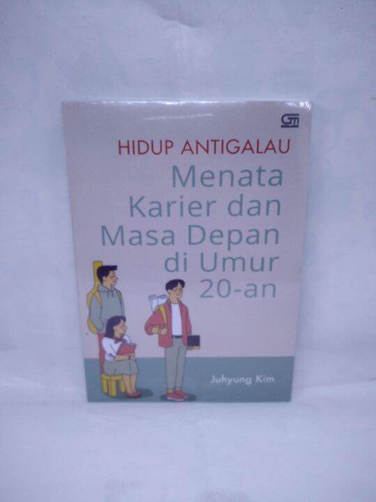 NEW Buku Motivasi HIDUP ANTI GALAU MENATA KARIER DAN MASA DEPAN DI UMUR