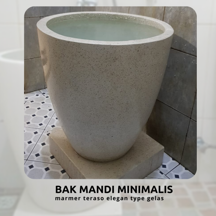 Bak Mandi Minimalis Marmer Teraso Elegan Type Gelas Lazada Indonesia